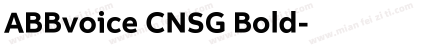ABBvoice CNSG Bold字体转换